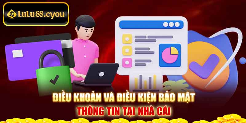 Điều khoản và Điều kiện trong bảo mật thông tin tại nhà cái Điều khoản và Điều kiện trong bảo mật thông tin tại nhà cái